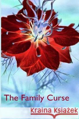 The Family Curse Catriona Paterson 9781517659462 Createspace