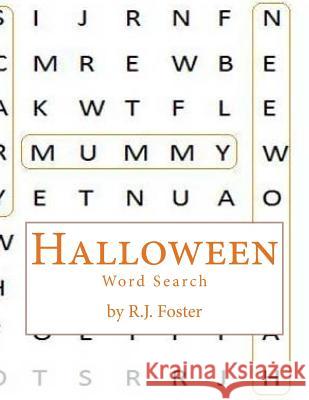 Halloween: Word Search R. J. Foster 9781517660475 Createspace
