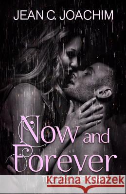 Now and Forever 2, The Book of Danny Joachim, Jean C. 9781517662240 Createspace