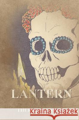 Lantern Theresa Kenyon 9781517665234 Createspace