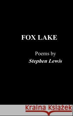 Fox Lake Stephen Lewis 9781517667689