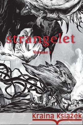 Strangelet Volume 1 Strangelet Press 9781517668136