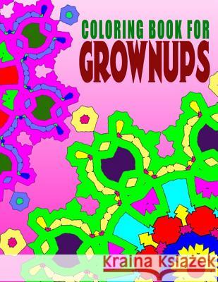COLORING BOOKS FOR GROWNUPS - Vol.2: coloring books for grownups best sellers Charm, Jangle 9781517673482 Createspace