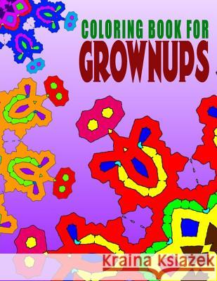 COLORING BOOKS FOR GROWNUPS - Vol.3: coloring books for grownups best sellers Charm, Jangle 9781517673550 Createspace