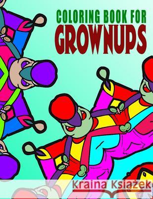 COLORING BOOKS FOR GROWNUPS - Vol.9: coloring books for grownups best sellers Charm, Jangle 9781517674496 Createspace