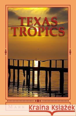 Texas Tropics Mark C. Rathbun 9781517685232