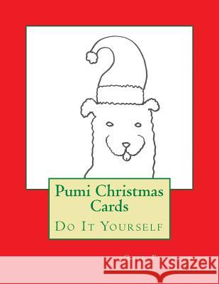 Pumi Christmas Cards: Do It Yourself Gail Forsyth 9781517687908