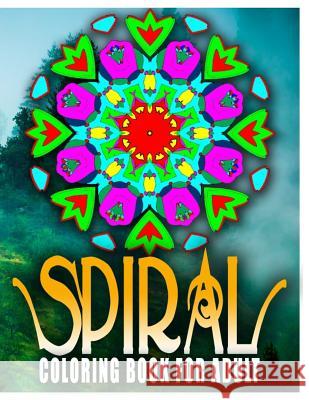 SPIRAL COLORING BOOKS FOR ADULTS - Vol.6: coloring books for adults relaxation with pencils Charm, Jangle 9781517693510 Createspace