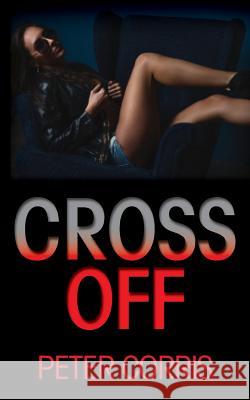 Cross Off Peter Corris 9781517695064
