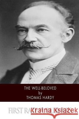 The Well-Beloved Thomas Hardy 9781517698348 Createspace