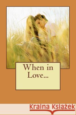When in Love Alvin Christopher 9781517702137 Createspace