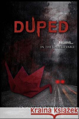 Duped - an Anthology Leahey, Donna a. 9781517703967