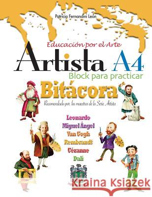 Block Bitácora Artista: Para practicar Fernandini, Patricia 9781517707309