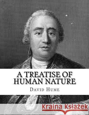 A treatise of human nature Hume, David 9781517708979 Createspace Independent Publishing Platform