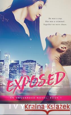 Exposed Ivy Stone 9781517711467 Createspace