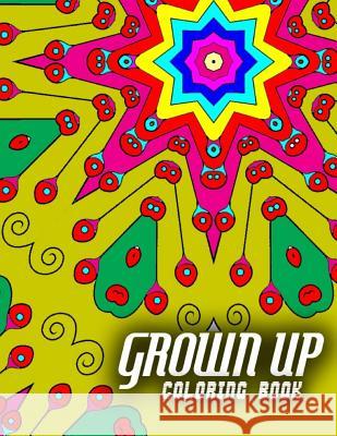 GROWN UP COLORING BOOK - Vol.8: grown up coloring book mandala Charm, Jangle 9781517713560 Createspace
