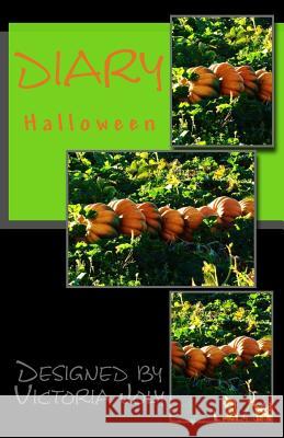 Diary Halloween: Original Design 5 Victoria Joly 9781517714420