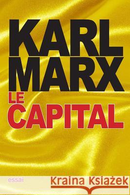 Le Capital Karl Marx Joseph Roy 9781517716912 Createspace