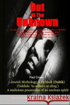Out Of The Unknown: Invisible Residents Crowe, Paul 9781517718978