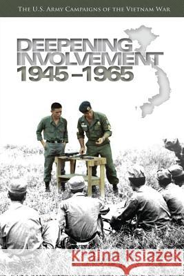 Deepening Involvement, 1945-1965 Richard W. Stewart 9781517737443