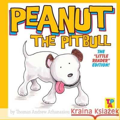 Peanut The Pitbull: The 