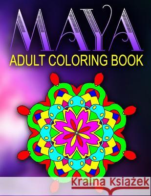 MAYA ADULT COLORING BOOKS - Vol.5: adult coloring books best sellers stress relief Charm, Jangle 9781517747862 Createspace
