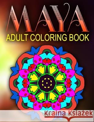 MAYA ADULT COLORING BOOKS - Vol.6: adult coloring books best sellers stress relief Charm, Jangle 9781517748029 Createspace