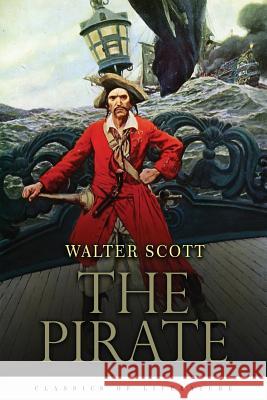 The Pirate Sir Walter Scott 9781517756338 Createspace