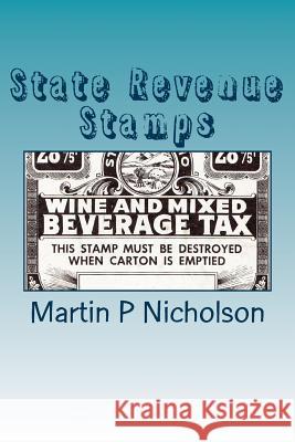 State Revenue Stamps MR Martin P. Nicholson 9781517764357 Createspace