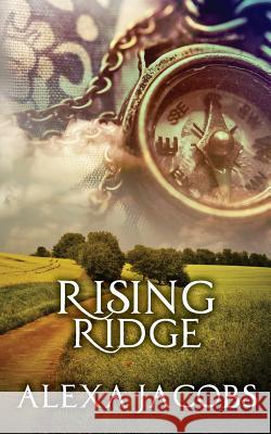 Rising Ridge Alexa Jacobs 9781517773366 Createspace