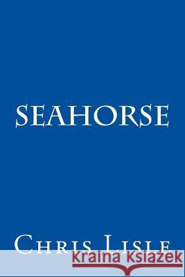 Seahorse Chris Lisle 9781517776619