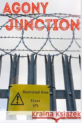 Agony Junction S. I. Soper Nathan Bronson 9781517781811 Createspace