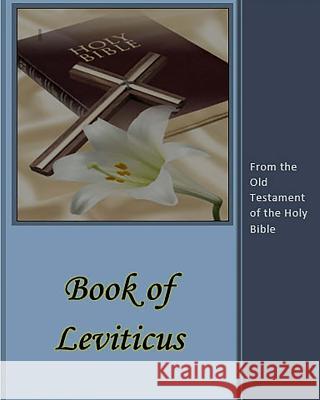 Leviticus: 3rd Book of the Old Testament MR Billy R. Fincher 9781517788483