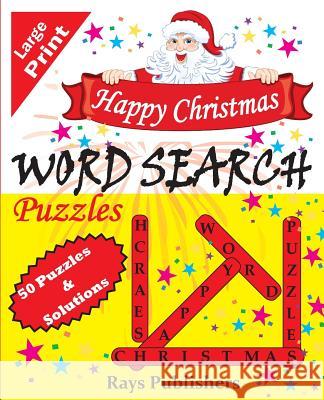 Happy Christmas Word Search Puzzles Rays Publishers 9781517790417 Createspace