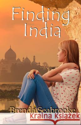 Finding India Brenda Seabrooke Kerria Seabrooke 9781517796594 Createspace