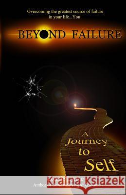 Beyond Failure: A Journey to Self Connie Lynne 9781517798796