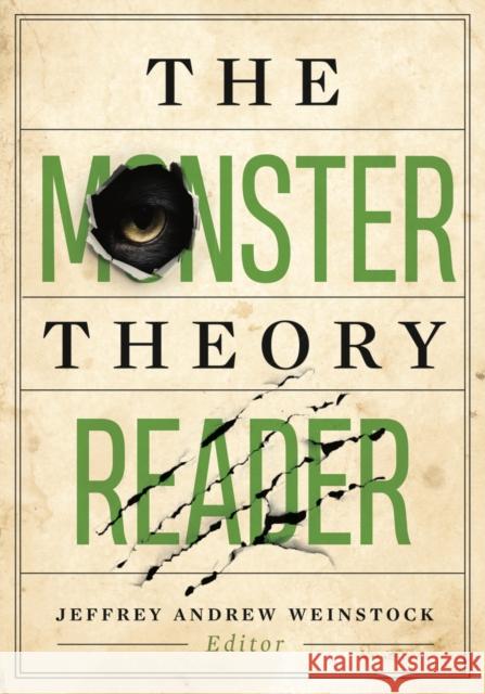 The Monster Theory Reader  9781517905248 University of Minnesota Press