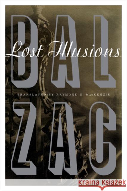 Lost Illusions Honore D Raymond N. MacKenzie 9781517905439 University of Minnesota Press