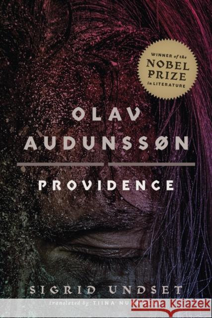 Olav Audunssøn: II. Providence Undset, Sigrid 9781517911607 University of Minnesota Press