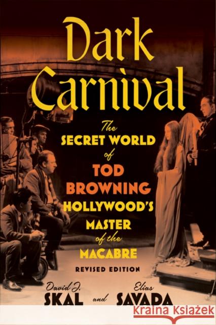 Dark Carnival Elias Savada 9781517916732 University of Minnesota Press