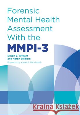 Forensic Mental Health Assessment with the Mmpi-3 Martin Sellbom 9781517917319 University of Minnesota Press
