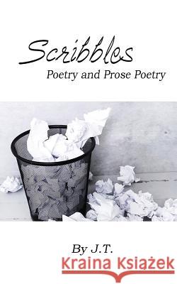 Scribbles Jt 9781518602177 Createspace Independent Publishing Platform