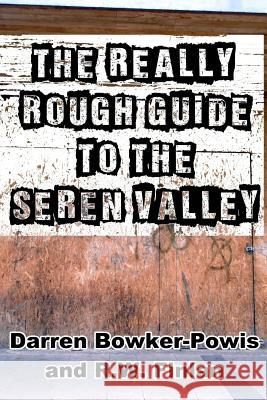 The Really Rough Guide To The Seren Valley Finlan, R. W. 9781518604508 Createspace