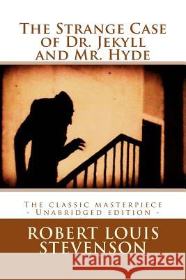 The Strange Case of Dr. Jekyll and Mr. Hyde Robert Louis Stevenson Atlantic Editions 9781518604690 Createspace Independent Publishing Platform