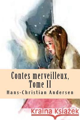 Contes merveilleux, Tome II Soldi (. En 1876 )., David 9781518607264 Createspace