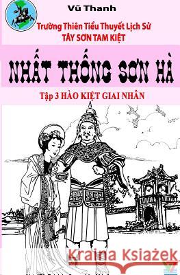 Nhat Thong Son Ha 3 Vu Thanh Quang Thanh Vo 9781518609831