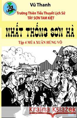 Nhat Thong Son Ha 4 Thanh Vu Quang Thanh Vo 9781518609947