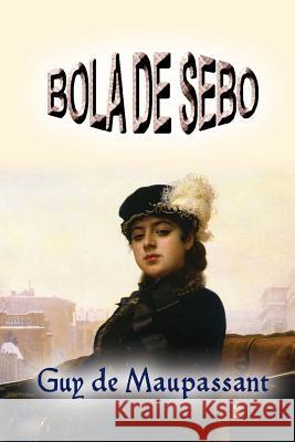 Bola de Sebo Guy d 9781518614842 Createspace