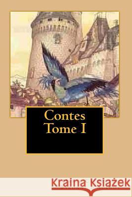 Contes Tome I Mrs Marie Baronn M. Georges Ballin 9781518618802