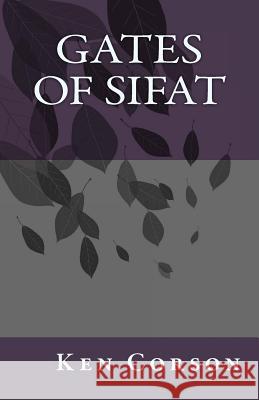 Gates of SIFAT Corson, Ken 9781518620690 Createspace